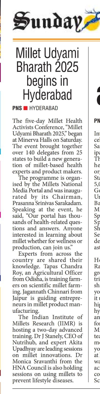 The Pioneer (Sunday) — Millet Udyami Bharath 2025 begins in Hyderabad — 140 delegates from 25 states